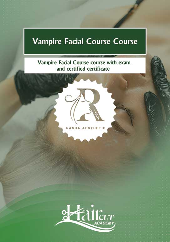 Vampire Facial Course with Exam and Certificate UK